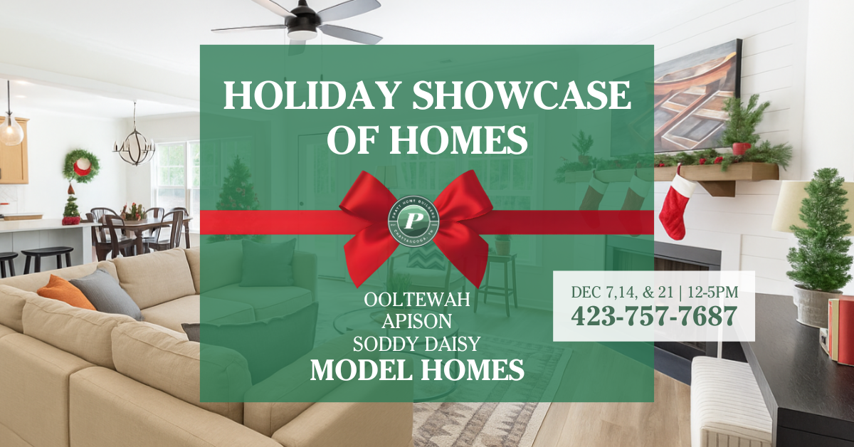Holiday showcase ad for Pratt Home Builders in Chattanooga TN, featuring model homes in Ooltewah, Apison, and Soddy Daisy. Event dates and contact.
